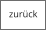 zurück